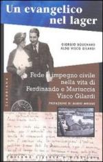 45516 - Bouchard-Visco Gilardi, G.-A. - Evangelico nel lager. Fede e impegno civile nella vita di Ferdinando e Mariuccia Visco Gilardi (Un)