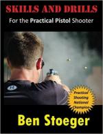 45547 - Stoeger, B. - Skills and Drills. For the Practical Pistol Shooter