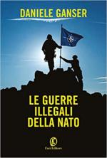 45558 - Ganser, D. - Guerre illegali della NATO (Le)
