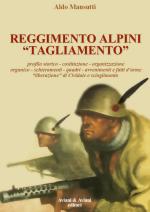 45633 - Mansutti, A. - 1943-45 Reggimento Alpini 'Tagliamento' (Il)