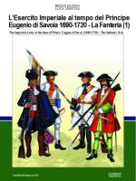 45640 - Mugnai-Cristini, B.-L.S. - Esercito Imperiale al tempo del Principe Eugenio di Savoia 1690-1720. La Fanteria Vol 1 (L')