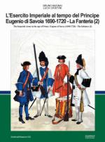 45641 - Mugnai-Cristini, B.-L.S. - Esercito Imperiale al tempo del Principe Eugenio di Savoia 1690-1720. La Fanteria Vol 2 (L')