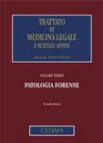 45660 - Giusti, G. - Trattato di medicina legale Vol 3: Patologia forense