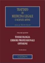 45662 - Giusti, G. - Trattato di medicina legale Vol 5: Tossicologia, errori professionali, opinioni. Libro+DVD
