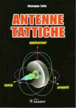 45678 - Zella, G. - Antenne tattiche. Applicazioni, teoria, progetti