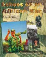 45724 - Lotter, C. - Echoes of an African War