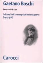 45767 - Raito, L. - Gaetano Boschi. Sviluppi della neuropsichiatria di guerra 1915-1918