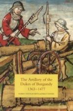 45771 - Douglas Smith-Devries, R.-K. - Artillery of the Dukes of Burgundy 1363-1477 (The)