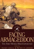 45820 - Hugh-Liddle, C.-P. cur - Facing Armageddon. The First World War Experience