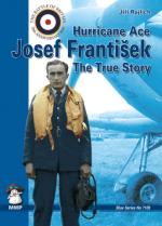 45833 - Rajlich, J. - Hurricane Ace Josef Frantisek. The True Story