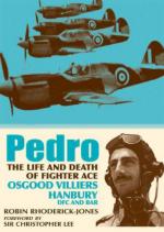 45848 - Rhoderick Jones, R. - Pedro. The Life and Death of Fighter Ace Osgood Villiers Hanbury DFC and BAR