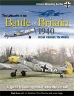 45885 - Green, B. - Luftwaffe in the Battle of Britain 1940. From Profile to Model. Classic Modelling Guide 01 (The)