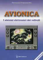 45903 - Francescotti, F. - Avionica. I sistemi elettronici dei velivoli 2a ed