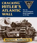 45909 - Anderson, R.C. - Cracking Hitler's Atlantic Wall. The 1st Assault Brigade Royal Engineers on D-Day