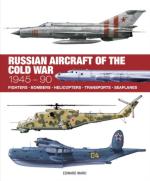 45920 - Ward, E. - Russian Aircraft of the Cold War 1945-1990