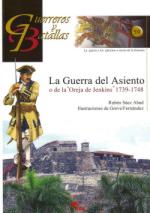 45939 - Saez Abad-Fernandez, R.-G. - Guerreros y Batallas 059: La Guerra del Asiento 1739-1748