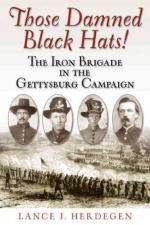 45968 - Herdegen, L.J. - Those Damned Black Hats! The Iron Brigade in the Gettysburg Campaign