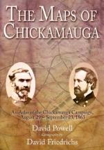 45970 - Powell, D.A. - Maps of Chicamauga. An Atlas of the Chickamauga Campaign, August 29 - September 23, 1863