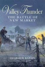 45977 - Knight, C.R. - Valley Thunder. The Battle of New Market