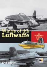 45985 - Brown, E. - Wings of the Luftwaffe. Flying the Captured German Aircrafts of WWII