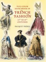 46022 - Pauquet, F. - Full-Color Sourcebook of French Fashion: 15th to 19th Centuries 