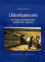 46073 - Pedriali, F. - Italia nella Guerra Aerea da El Alamein alle spiagge della Sicilia