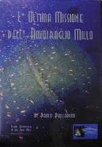 46081 - Palladino, P. - Ultima missione dell'Ammiraglio Millo (L') DVD