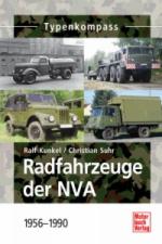 46174 - Kunkel, R. - Radfahrzeuge der NVA 1956-1990 - Typenkompass