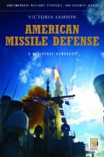 46179 - Samson, V. - American Missile Defense. A Reference Handbook