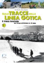46254 - Paticchia-Boglione, V.-M. - Sulle tracce della Linea Gotica. Il fronte invernale dal Tirreno all'Adriatico in 18 tappe
