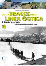 46254 - Paticchia-Boglione, V.-M. - Sulle tracce della Linea Gotica. Il fronte invernale dal Tirreno all'Adriatico in 18 tappe