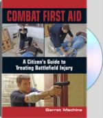 46270 - Machine, G. - Combat First Aid. A Citizen's Guide to Treating Battlefield Injury DVD