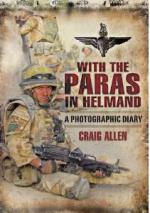 46335 - Allen, C. - With the Paras in Helmand. A Photographic Diary