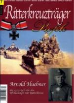 46372 - AAVV,  - Ritterkreuztraeger Profile 07: Arnold Huebner. Der erste Gefreite des Afrikakorps mit Ritterkreuz