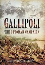 46387 - Erickson, E. - Gallipoli. The Ottoman Campaign