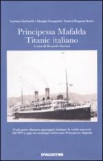 46390 - Garibaldi-Giorgerini-Magnani Bosio, L.-G.-E. - Principessa Mafalda il Titanic italiano