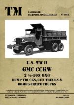 46404 - Franz, M. cur - Technical Manual 6019: US WW II GMC CCKW 2 1/2-Ton 6x6 Dump Trucks, Gun Trucks, Bomb Service Trucks