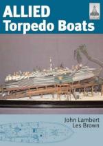 46416 - Lambert-Brown, J.-L. - Allied Torpedo Boats. Shipcraft Series Special