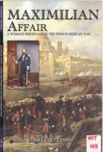 46459 - Yorke Stevenson, S. - Maximilian Affair. A woman reportage of the French-Mexican war