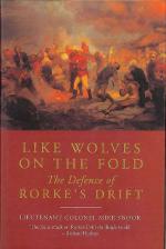 46504 - Snook, M. - Like Wolves on the Fold. The Defence of Rorke's Drift