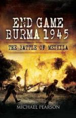 46511 - Pearson, M. - End Game Burma. Slim's Masterstroke Meiktila