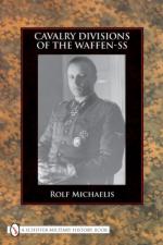46607 - Michaelis, R. - Cavalry Divisions of the Waffen-SS