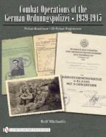46608 - Michaelis, R. - Combat Operations of the German Ordnungspolizei 1939-1945. Polizei-Bataillone, SS-Polizei-Regimenter