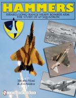 46609 - Aloni-Avidror, S.-Z. - Hammers. Israel's Long-Range Heavy Bomber Arm: The Story of 69 Squadron