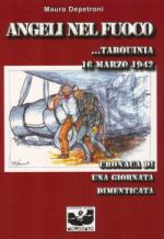 46620 - De Petroni, M. - Angeli nel fuoco... Tarquinia 16 marzo 1942
