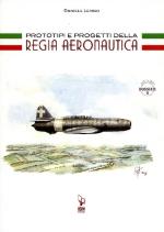 46663 - Lembo, D. - Prototipi e progetti della Regia Aeronautica