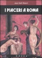 46684 - Robert, J.N. - Piaceri a Roma (I)