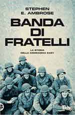 46685 - Ambrose, S.E. - Banda di fratelli. La storia della compagnia Easy