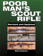 46715 - Cashner, B. - Poor Man's Scout Rifle. A How to Guide