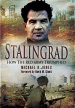 46775 - Jones, M.K. - Stalingrad. How the Red Army Triumphed